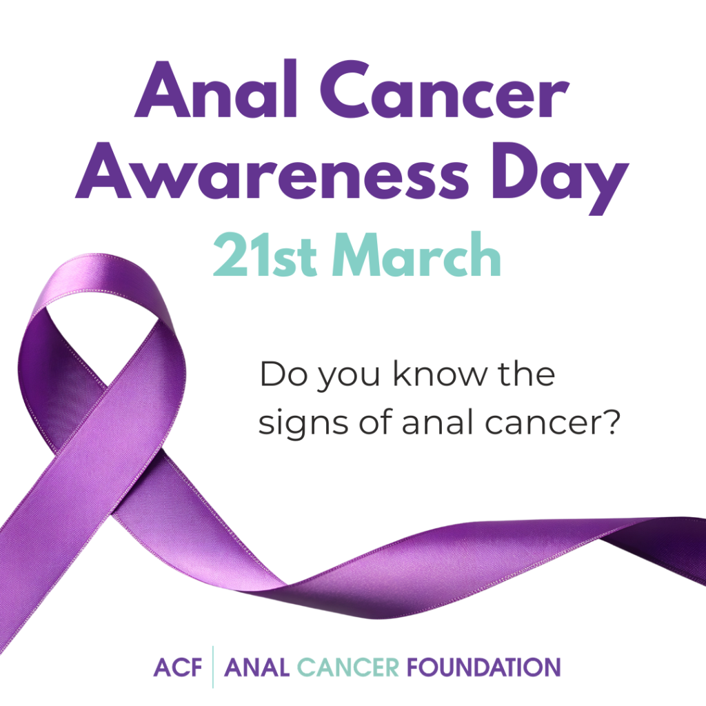 Text reading "Anal cancer awareness day 21st March 2026. Do you know the signs of anal cancer?"